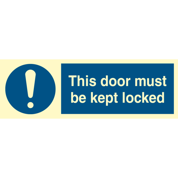 This door must be kept locked - IMO ISPN sign