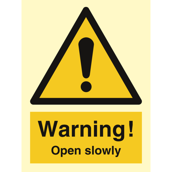Warning Open slowly - IMO Hazard & Warning sign - IMPA 337541