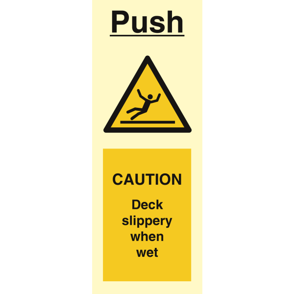 Push- Caution Deck slippery when wet - IMO Hazard & Warning sign - IMPA 332760