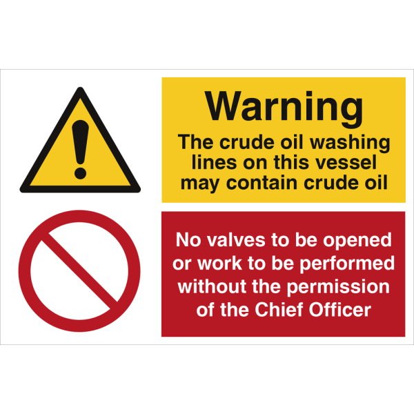 Warning crude oil - No valves opened or work - IMO Combi sign - IMPA 333106