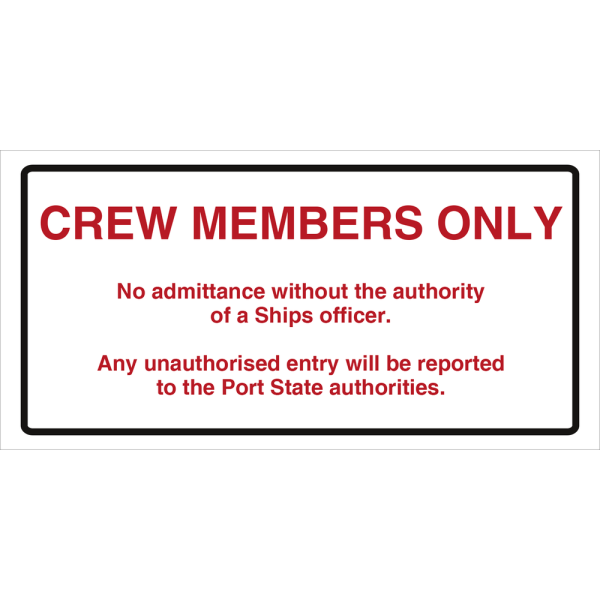 Crew members only - IMO ISPN sign