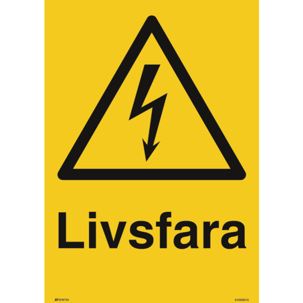Livsfara - Varningsskylt ISO 7010 W012