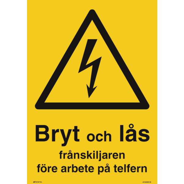Bryt och lås frånskiljaren före arbete på telfern - Varningskylt ISO 7010 W012