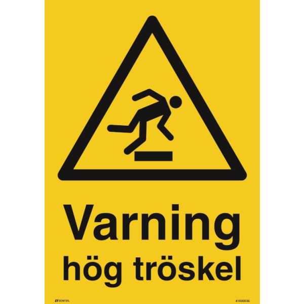 Varning för hög tröskel - Varningsskylt ISO 7010 W007