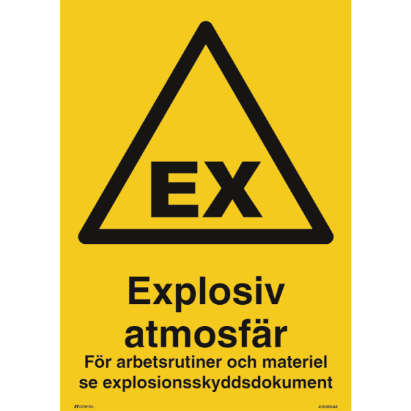 Explosiv atmosfär – För arbetsrutiner och materiel, se explosionsskyddsdokument - Varningsskylt ISO 3864