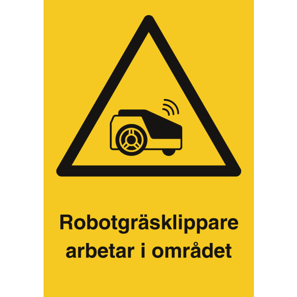 Robotgräsklippare arbetar i området - Varningsskylt