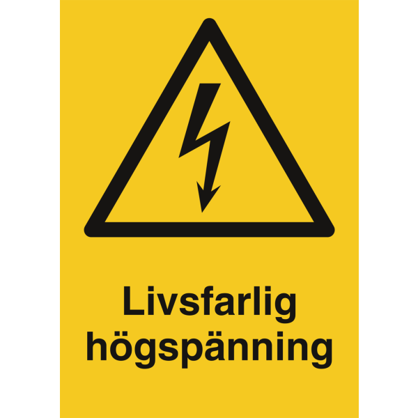 Varningsskylt - Livsfarlig högspänning - ISO 7010 W012