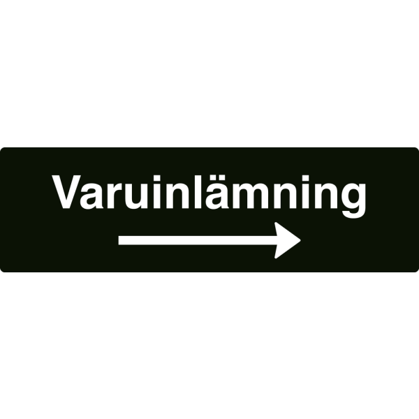 Varuinlämning - svart hänvisningsskylt med högerpil, 150 x 500 mm 3 mm alu-sandwich