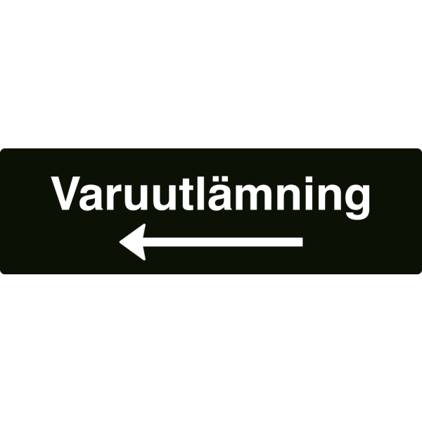 Varuutlämning - svart hänvisningsskylt med vänsterpil, 150 x 500 mm 3 mm alu-sandwich