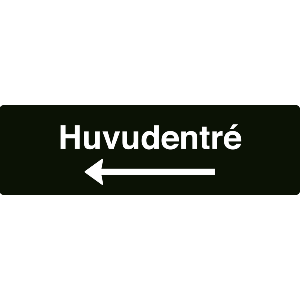 Huvudentré - svart hänvisningsskylt med vänsterpil, 150 x 500 mm 3 mm alu-sandwich