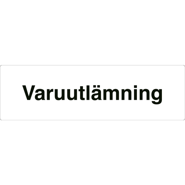 Varuutlämning - vit hänvisningsskylt utan pil, 150 x 500 mm 3 mm alu-sandwich