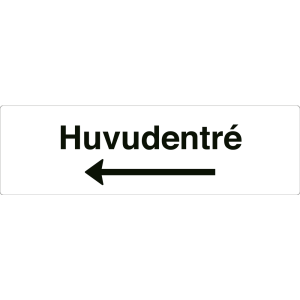 Huvudentré - vit hänvisningsskylt med vänsterpil, 150 x 500 mm 3 mm alu-sandwich