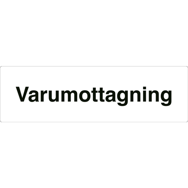Varumottagning - vit hänvisningsskylt utan pil, 150 x 500 mm 3 mm alu-sandwich